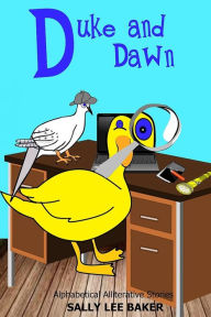 Title: Duke and Dawn: A fun read aloud illustrated tongue twisting tale brought to you by the letter 