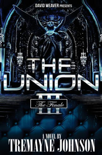 The Union 3: The Finale