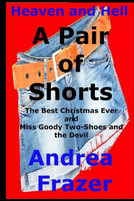 Title: A Pair of Shorts, Author: Andrea Frazer
