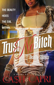 Title: Trust No Bitch 2, Author: Nene Capri