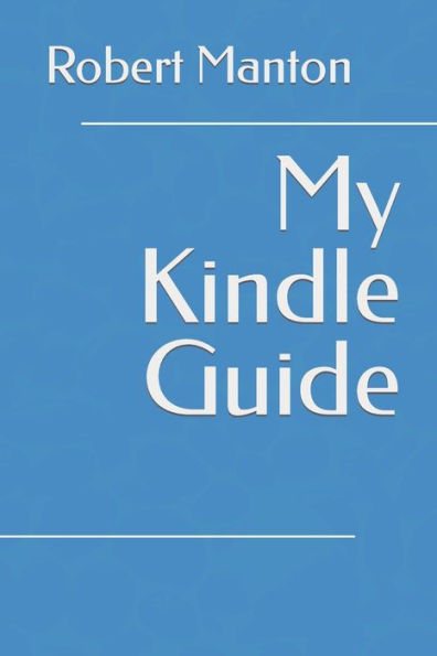 My Kindle Guide