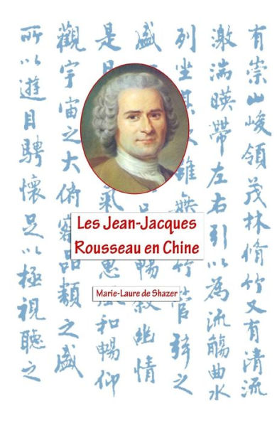 Les Jean- Jacques Rousseau en Chine: Cai Yuan Pei et John Dewey