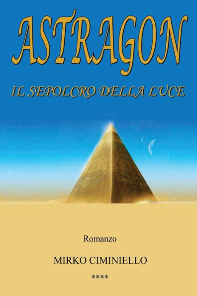Astragon - Il sepolcro della luce