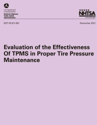 Title: Evaluation of the Effectiveness of TPMS in Proper Tire Pressure Maintenance, Author: National Highway Traffic Safety Administ