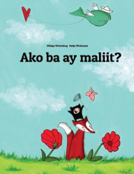 Title: Ako ba ay maliit?: Isang Larawang Kuwento ni Philipp Winterberg at Nadja Wichmann, Author: Philipp Winterberg