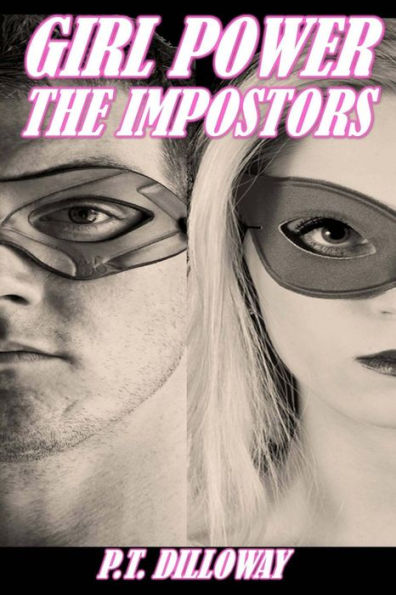 The Impostors (Girl Power #2)