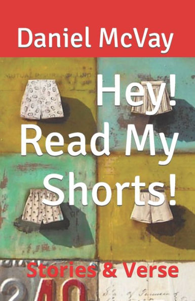 Hey! Read My Shorts!: Stories & Verse