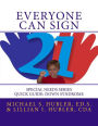 Everyone Can Sign: Special Needs Series