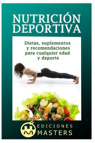 Title: NutriciÃ¯Â¿Â½n deportiva, Author: Adolfo Perez Agusti