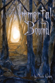 Title: Immortal Bound, Author: Nicole Grane