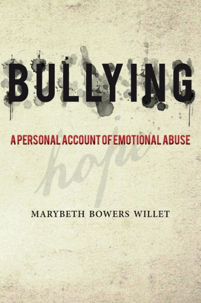 Bullying: A Personal Account of Emotional Abuse