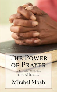 Title: The Power of Prayer, Author: Catherine Kibirige