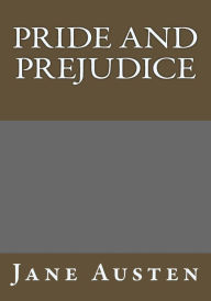 Title: Pride and Prejudice By Jane Austen, Author: Jane Austen