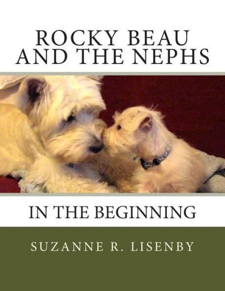 Rocky Beau and The Nephs: In the Beginning