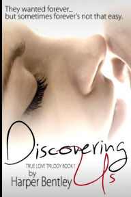 Title: Discovering Us, Author: Harper Bentley