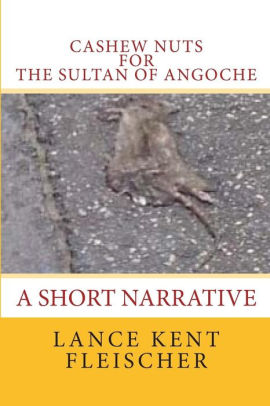 Cashew Nuts for the Sultan of Angoche: A short Narrative