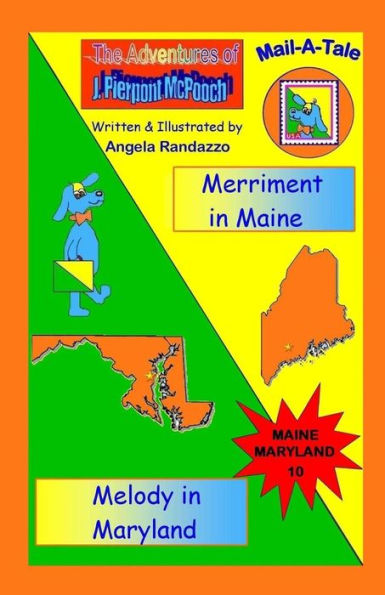 Maine/Maryland: Merriment in Maine/Melody in Maryland