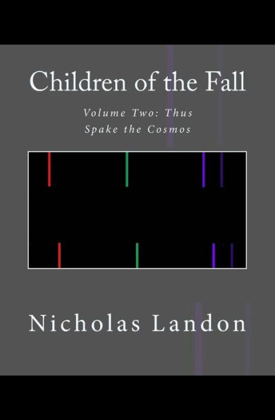 Children of the Fall: Thus Spake the Cosmos