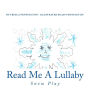 Read Me A Lullaby: Snow Play