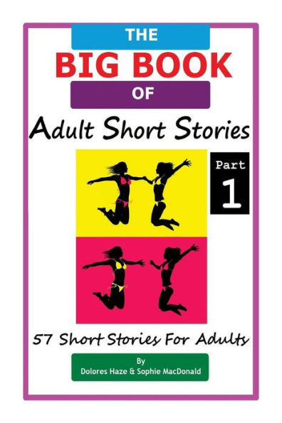 The BIG BOOK of Adult Short Stories: 57 Short Stories for Adults