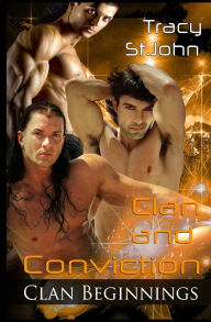 Title: Clan and Conviction, Author: Tracy St. John