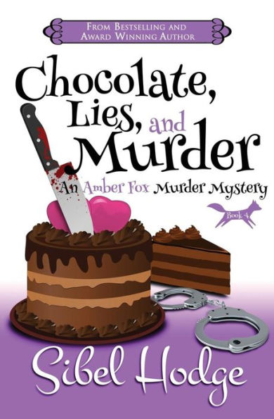 Chocolate, Lies, and Murder (Amber Fox Mysteries book #4)