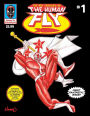 The New Adventures of The Human Fly vol.1: A real-life legend returns!