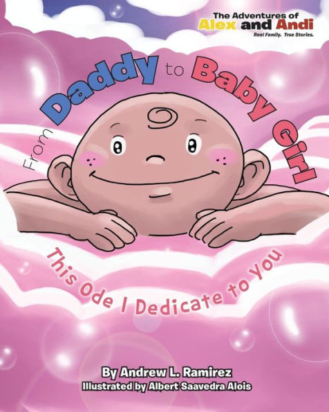 From Daddy to Baby Girl: This Ode I Dedicate to You