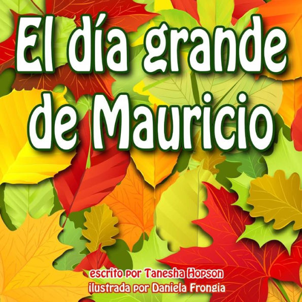 El Día Grande de Mauricio!