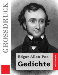 Title: Gedichte (Großdruck), Author: Edgar Allan Poe