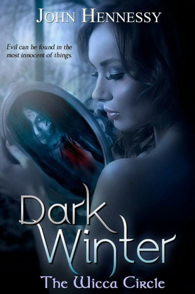 Dark Winter: Book One: The Wicca Circle