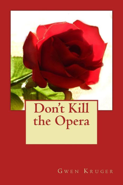 Don't Kill the Opera