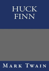 Title: Huck Finn, Author: Mark Twain