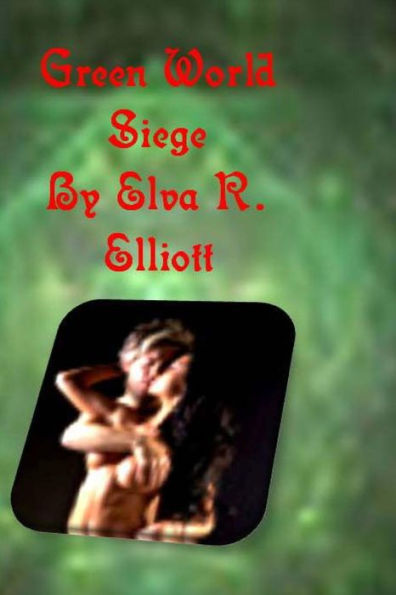 Green World: Siege