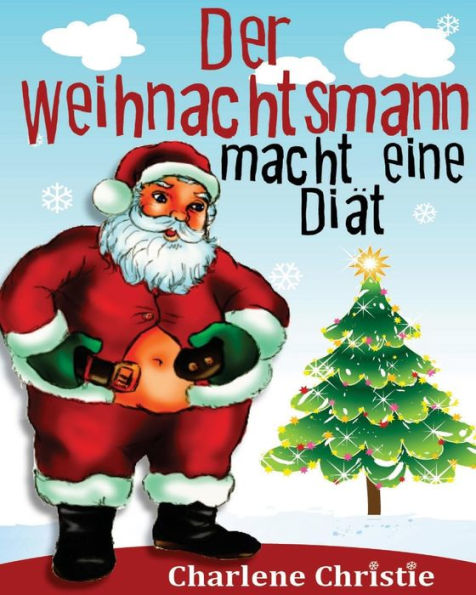 Der Weihnachtsmann macht eine Diat