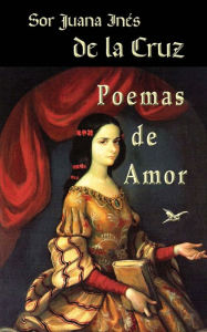 Title: Poemas de amor, Author: Sor Juana Ines de la Cruz