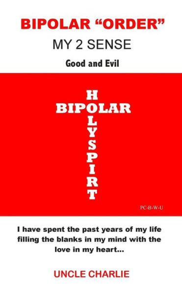 Bipolar order my 2 sense: Good and Evil