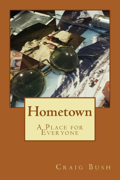 Hometown: A Place for Everyone