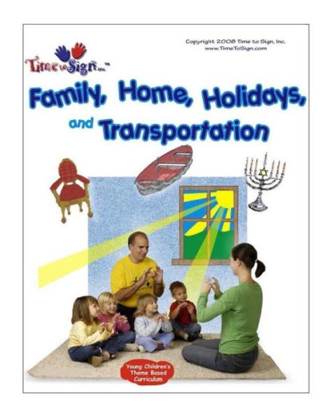 Young Children's Theme Based Curriculum: Family, Home, Holidays and Transportation