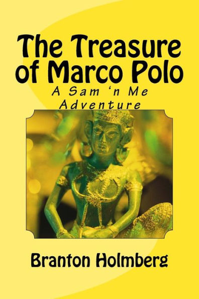 #7 The Treasure of Marco Polo: Sam 'n Me (TM) adventure books