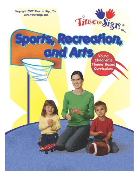 Young Children's Theme Based Curriculum: Sports, Recreation, and Arts