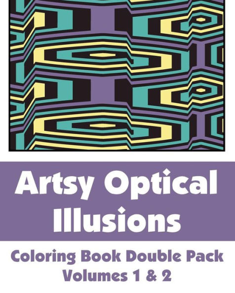 Artsy Optical Illusions Coloring Book Double Pack, Volumes 1 & 2