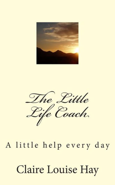 The Little Life Coach: A little help every day