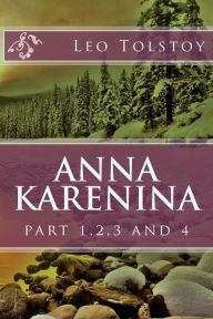 Title: Anna Karenina: part 1,2,3 and 4, Author: Leo Tolstoy