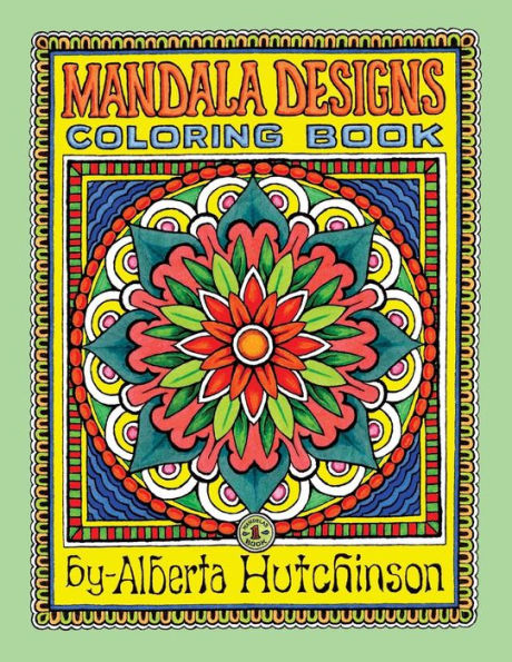 Mandala Designs Coloring Book No. 1: 35 New Mandala Designs