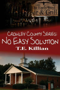 Title: No Easy Solution, Author: T E Killian