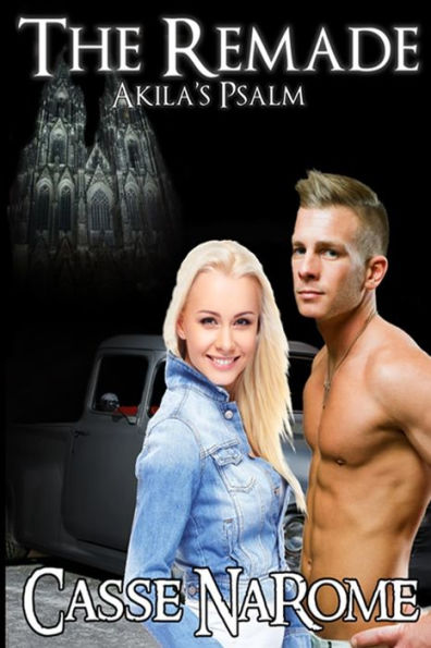 The Remade: Akila's Psalm