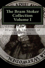 Title: The Bram Stoker Collection Volume One, Author: Bram Stoker