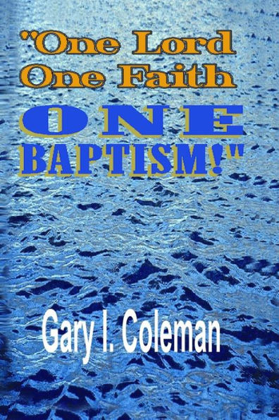 One Lord, One Faith, One Baptism