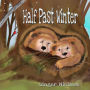 Half Past Winter: Two curious bear cubs set off to find the snow.